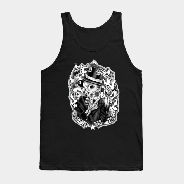 Black Dice (Pay the Price) Tank Top by DTrain79